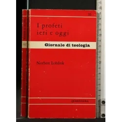 I PROFETI IERI E OGGI