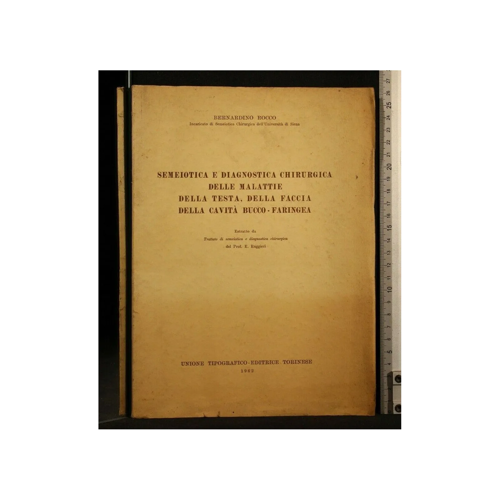 SEMEIOTICA E DIAGNOSTICA CHIRURGICA DELLE MALATTIE DELLA TESTA,