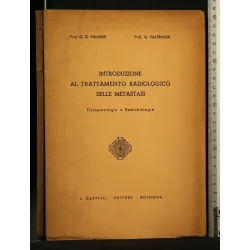INTRODUZIONE AL TRATTAMENTO RADIOLOGICO DELLE METASTASI