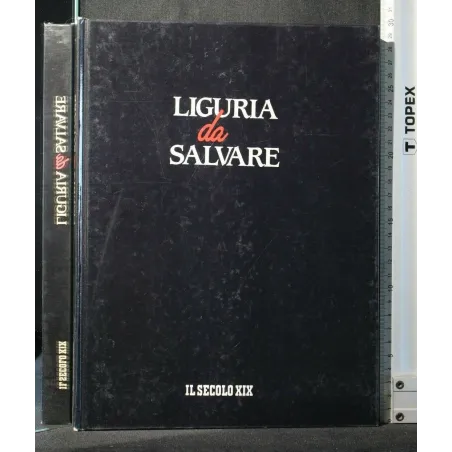LIGURIA DA SALVARE IL SECOLO XIX