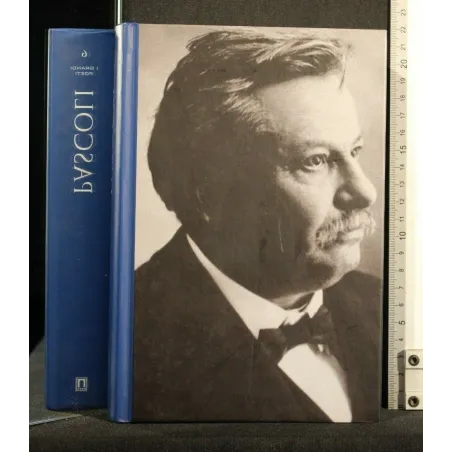 I GRANDI POETI PASCOLI VITA, POETICA, OPERE SCELTE