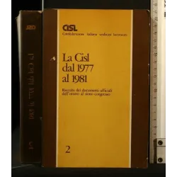 LA CISL DAL 1977 AL 1981 VOL 2