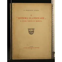 IL SISTEMA GLANDOLARE E NUOVE VEDUTE IN MEDICINA