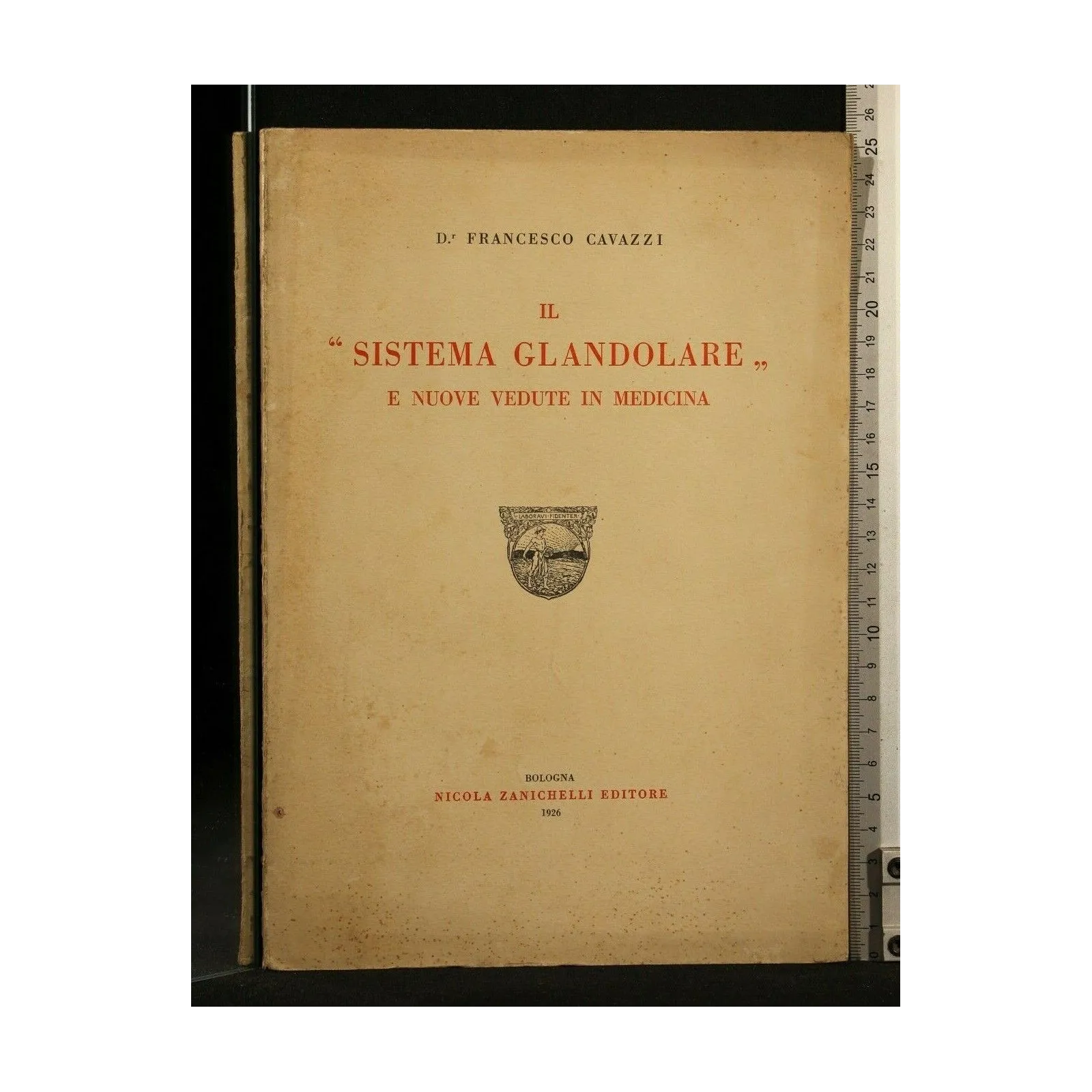 IL SISTEMA GLANDOLARE E NUOVE VEDUTE IN MEDICINA