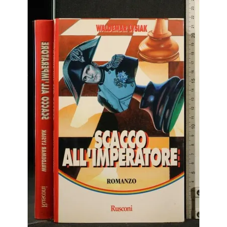 SCACCO ALL'IMPERATORE