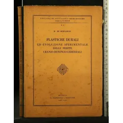 PLASTICHE DURALI ED EVOLUZIONE SPERIMENTALE DELLE FERITE