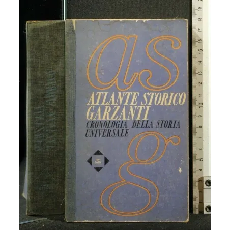 ATLANTE STORICO GARZANTI CRONOLOGIA DELLA STORIA UNIVERSALE