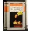 LE CONFESSIONI DI FRA' GUALBERTO