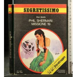 PHIL SHERMAN: MISSIONE 19