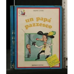 UN PAPA' PAZZESCO