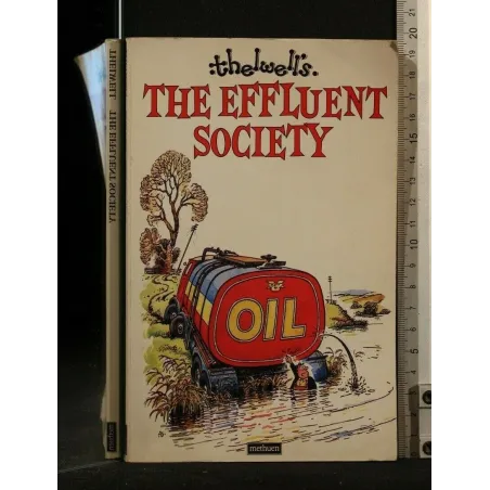 THE EFFLUENT SOCIETY