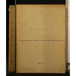 MATERNITA' E INFANZIA RIVISTA PER LA PROTEZIONE DELLA MATERNITA'