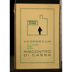 VADEMECUM PER IL PERSONALE AVVIATO ALL'UFFICIO RISCONTRO DI CASSA _x000D_
