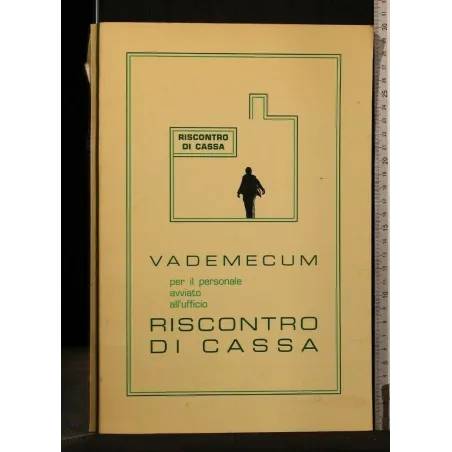 VADEMECUM PER IL PERSONALE AVVIATO ALL'UFFICIO RISCONTRO DI CASSA _x000D_