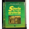 STORIA DELLA MODERNA ARCIERIA ITALIANA E MONDIALE