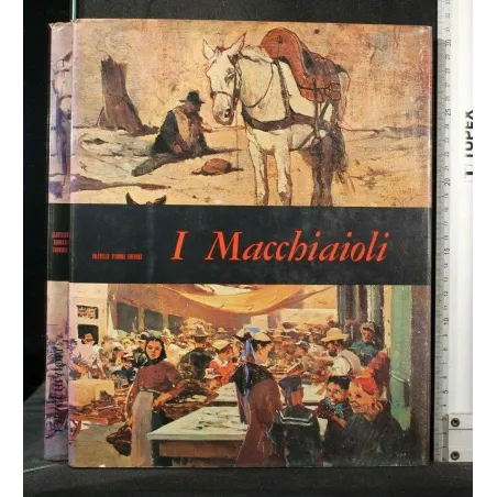 MENSILI D'ARTE I MACCHIAIOLI