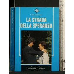LA STRADA DELLA SPERANZA