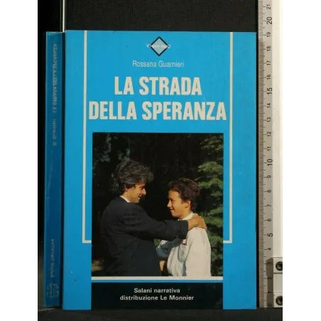 LA STRADA DELLA SPERANZA