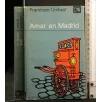 AMAR EN MADRID