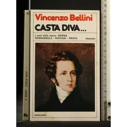 CASTA DIVA...