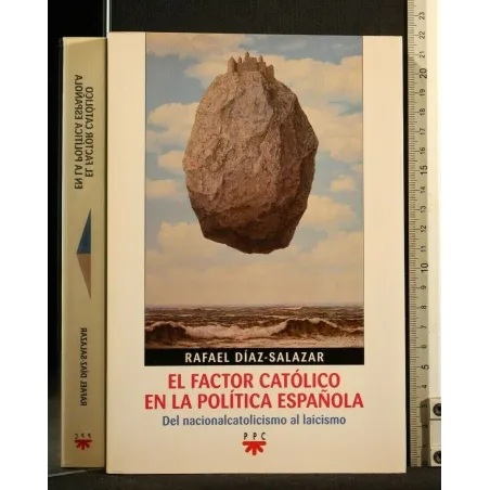 EL FACTOR CATOLICO EN LA POLITICA ESPANOLA