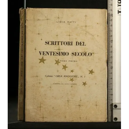 SCRITTORI DEL VENTESIMO SECOLO TOMO 1