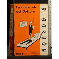 LA DOLCE VITA DEL DOTTORE