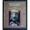 GRANDI CIVILTÀ DEL PASSATO. GLI INCAS: SIGNORI DELLA GLORIA E