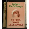 L'ALTRO NOME DELL'AMORE
