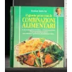 IL GIUSTO PESO CON EL COMBINAZIONI ALIMENTARI