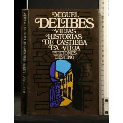 VIEJAS HISTORIAS DE CASTILLA LA VIEJA