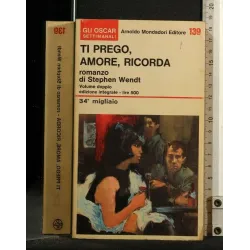 TI PREGO, AMORE, RICORDA