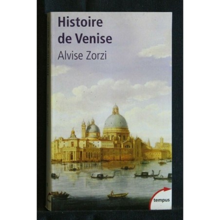 HISTOIRE DE VENISE