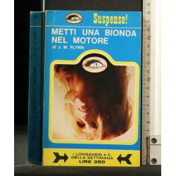METTI UNA BIONDA NEL MOTORE