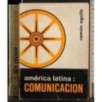 America latina: Comunicacion