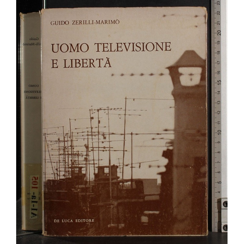 Uomo televisione e libertà