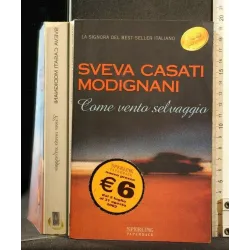 COME VENTO SELVAGGIO