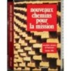 Nouveaux chemins pour la mission