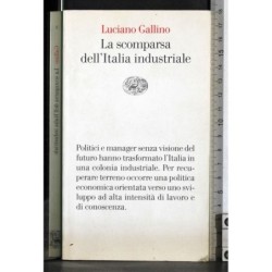 La scomparsa dell'Italia industriale