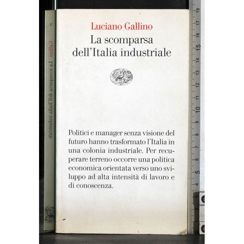 La scomparsa dell'Italia industriale
