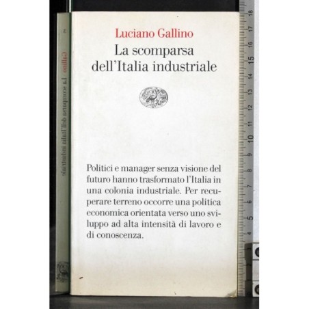 La scomparsa dell'Italia industriale