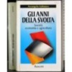 Gli anni della svolta