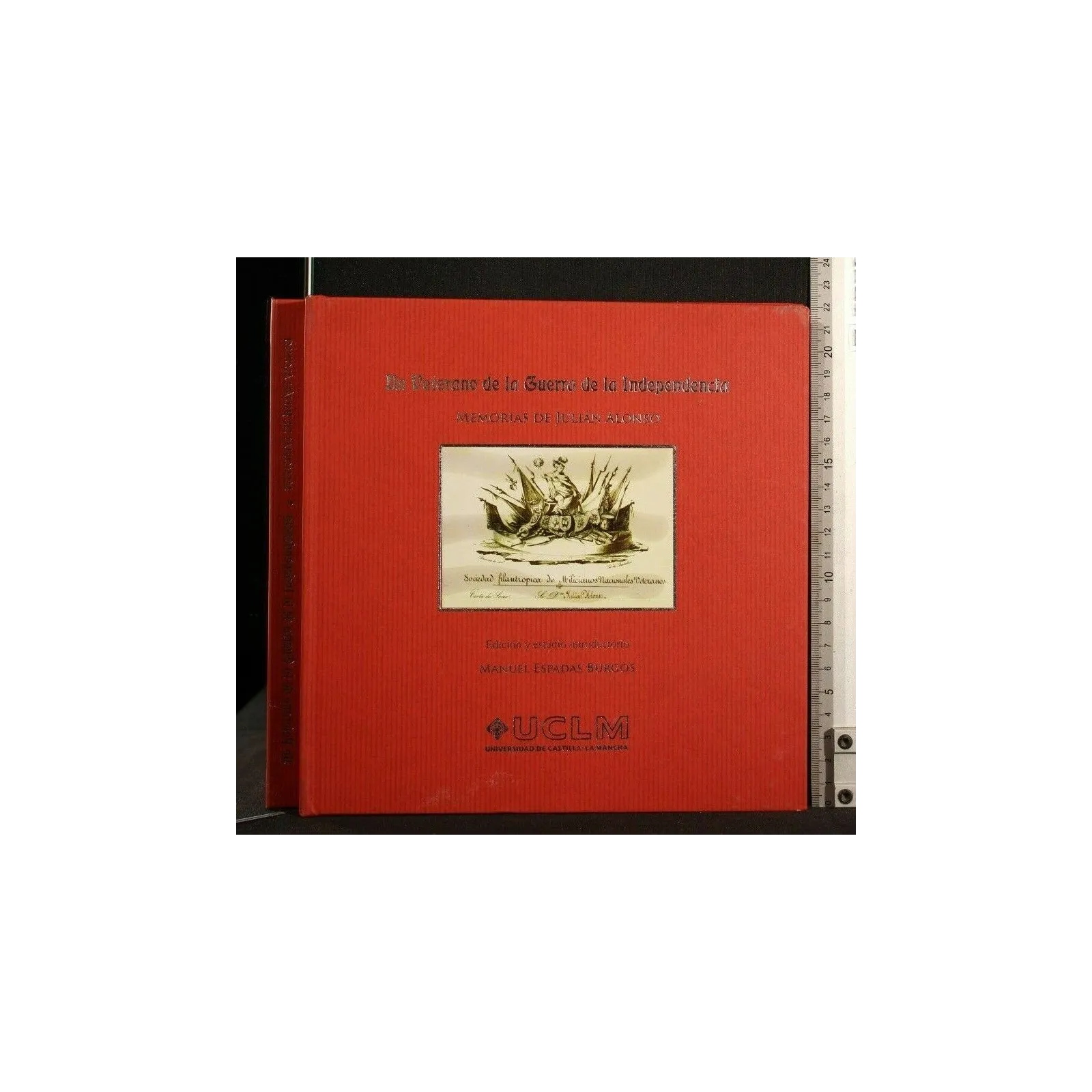 UN VETERANO DE LA GUERRA DE LA INDEPENDENCIA MEMORIAS DE JULIAN