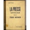 La presse catholique dans le tiers monde