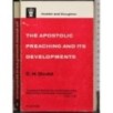 The apostolic preaching and its developments