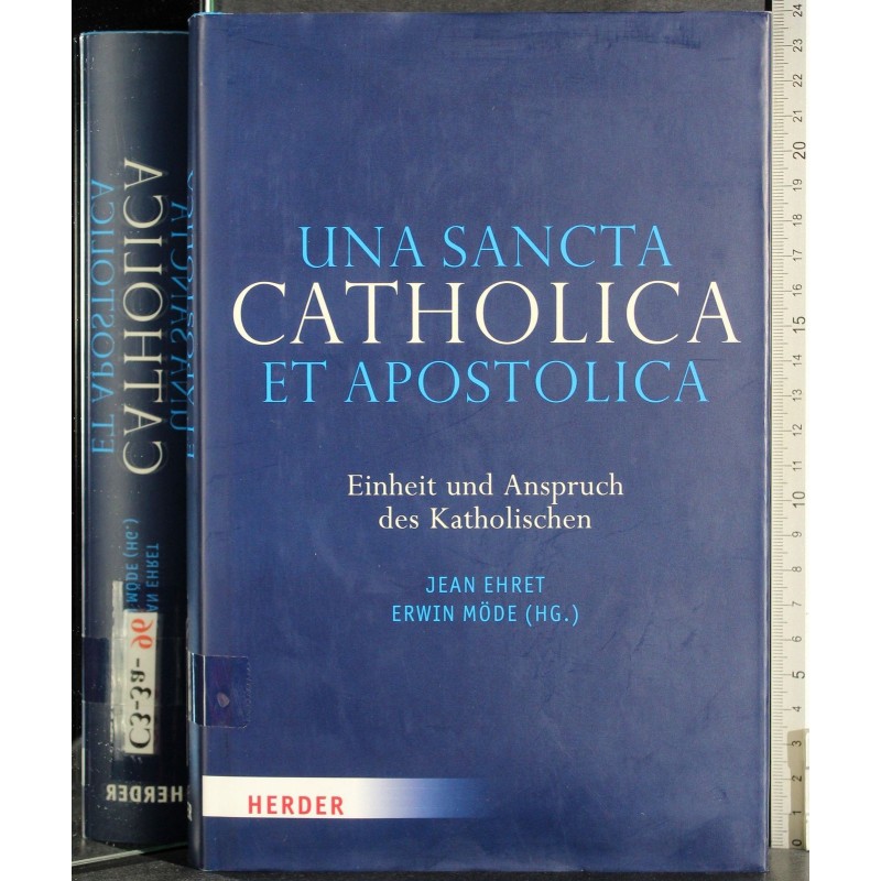 Una sancta catholica et apostolica
