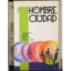 El Hombre y la ciudad