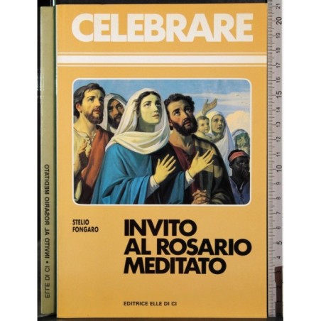 Celebrare. Invito al rosario meditato