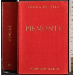 Guida D'Italia. Piemonte
