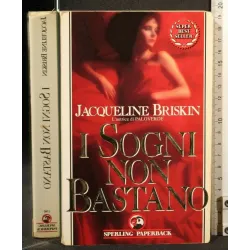 I SOGNI NON BASTANO
